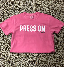 Load image into Gallery viewer, &quot;Press On&quot; T-Shirt
